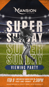 SUPER SUNDAY VIEWING PARTY 2025