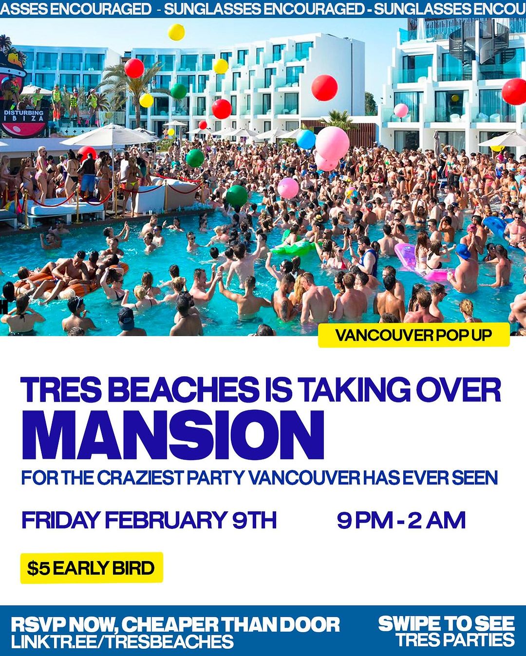 https://www.eventbrite.ca/e/tres-beaches-vancouver-pop-up-party-mansion-night-club-tickets-819207199787?aff=oddtdtcreator